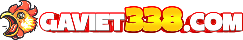 GaViet338.Com –  Đá Gà Trực Tiếp Tại ThoMo C1-C2-C3-C4-C5-TonHon